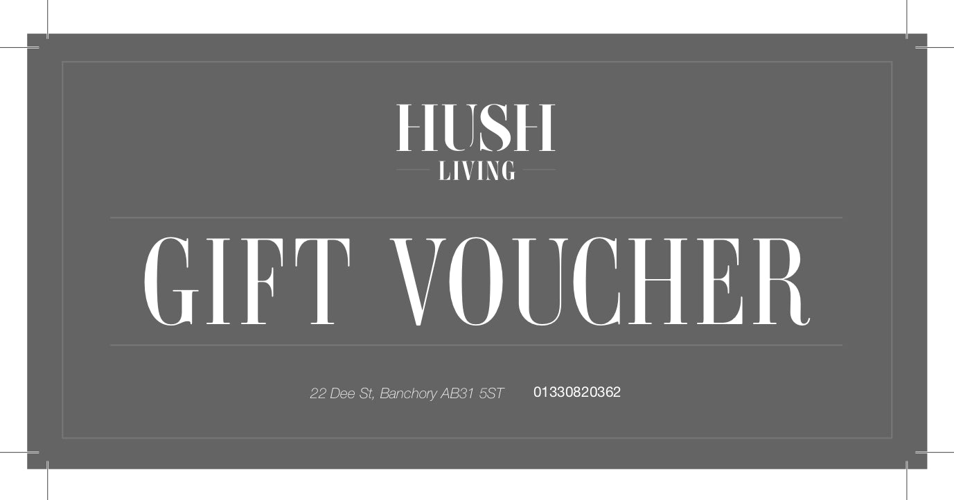 Gift Voucher Hush Living